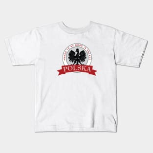 Proud to be born in Poland Kids T-Shirt